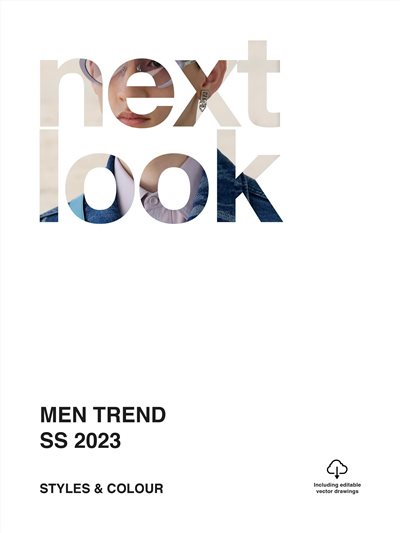 Next Look Menswear  Fashion Trends Style & Colour SS 23