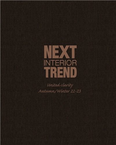 Next Interior Trend AW 22-23